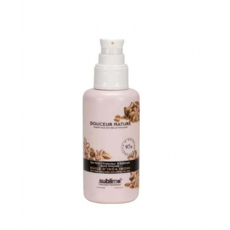 Soin 10 en 1 Protecteur & Sublimant 100 ml Soin Sans Rinçage Huile d'Inca Inchi - DOUCEUR NATURE • SUBLIMO