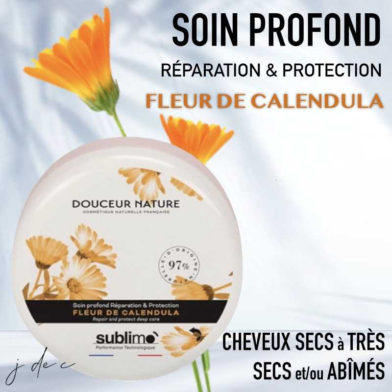 Soin Profond Réparation & Protection Fleur de Calendula DOUCEUR NATURE • SUBLIMO