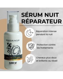 Sérum Nuit Réparateur Douceur Nature | Sublimo - Soin sans rinçage Sérum Nuit Réparateur Douceur Nature | Sublimo - Soin sans rinçage