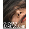 Cheveux sans volume