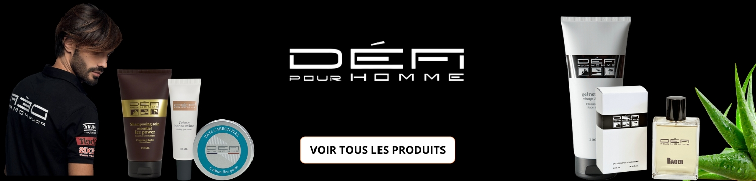 Défi pour Homme : Cosmétique Premium Pour homme de fabrication française