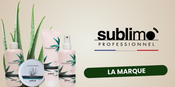 SUBLIMO : soins capillaires professionnels français, avec la gamme Douceur Nature au cœur de notre sélection