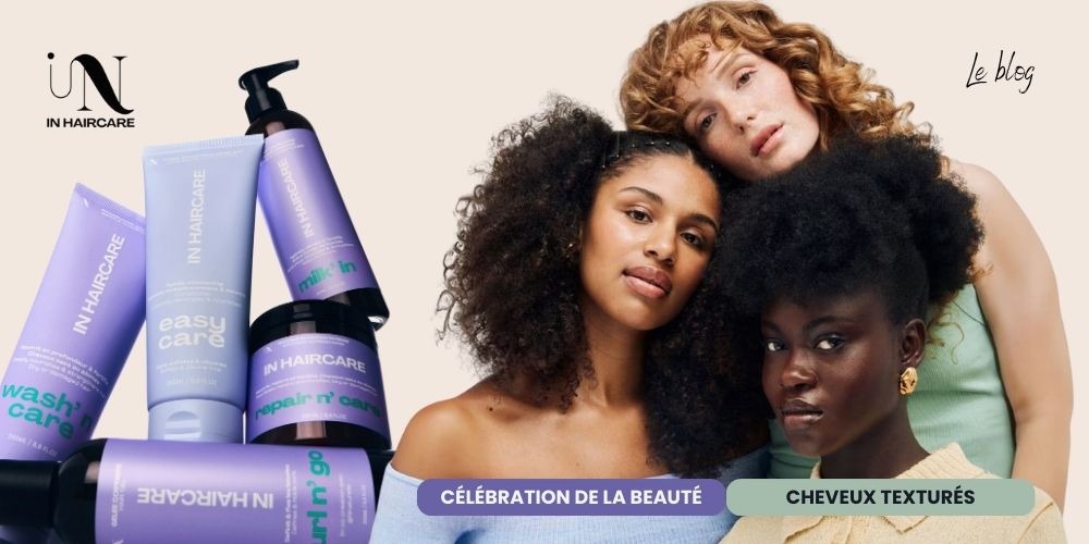 In Haircare : Des soins naturels d’exception pour sublimer tous les cheveux texturés